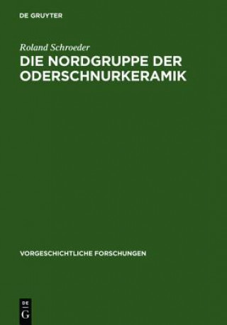 Carte Nordgruppe der Oderschnurkeramik Roland Schroeder