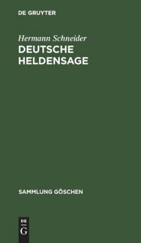 Livre Deutsche Heldensage Hermann Schneider