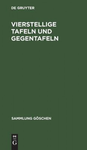 Książka Vierstellige Tafeln und Gegentafeln Degruyter