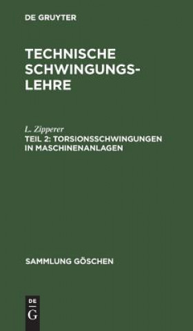 Kniha Torsionsschwingungen in Maschinenanlagen L. Zipperer