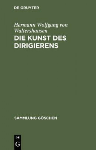 Carte Kunst des Dirigierens Hermann Wolfgang Von Waltershausen