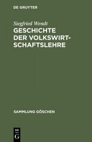 Book Geschichte der Volkswirtschaftslehre Siegfried Wendt