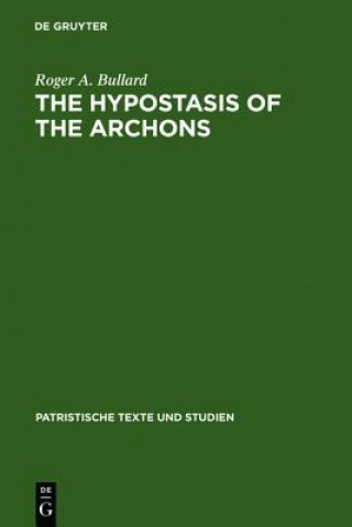 Carte Hypostasis of the Archons Roger A. Bullard