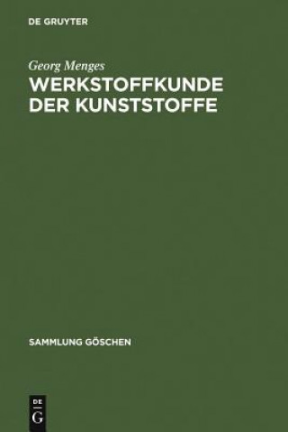 Книга Werkstoffkunde der Kunststoffe Georg (Institut F?r Kunststoffverarbeitung of Rwth Aachen Frg) Menges