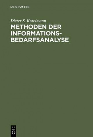 Книга Methoden der Informationsbedarfsanalyse Dieter S Koreimann