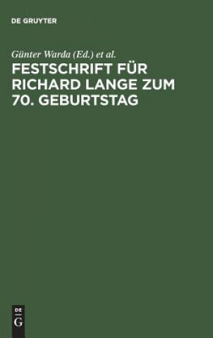 Könyv Festschrift Fur Richard Lange Zum 70. Geburtstag Reinhard von Hippel