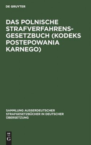 Könyv Das Polnische Strafverfahrensgesetzbuch (Kodeks Postepowania Karnego) Edward Janik
