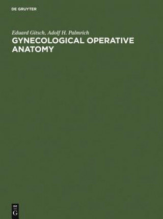 Libro Gynecological Operative Anatomy Eduard Gitsch