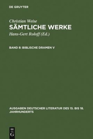 Kniha Biblische Dramen V Christian Weise