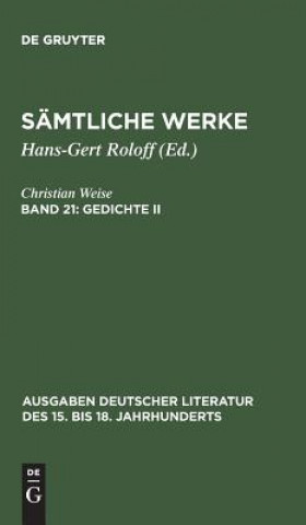 Książka Samtliche Werke, Band 21, Gedichte II Christian Weise