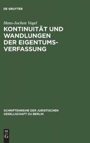 Βιβλίο Kontinuitat und Wandlungen der Eigentumsverfassung Hans-Jochen Vogel