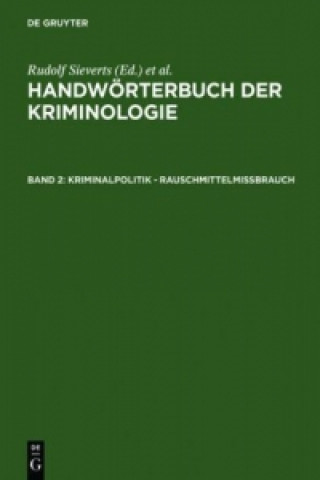 Könyv Kriminalpolitik - Rauschmittelmissbrauch Hans J. Schneider