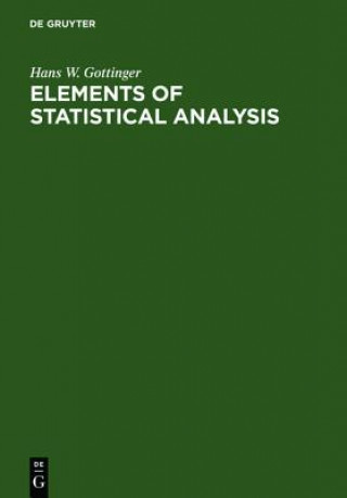 Kniha Elements of Statistical Analysis Hans W. Gottinger