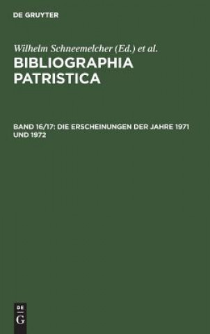 Kniha Erscheinungen der Jahre 1971 und 1972 Wilhelm Schneemelcher