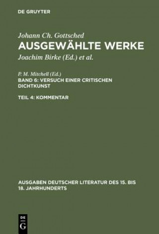 Könyv Ausgewahlte Werke, Bd 6/Tl 4, Kommentar Johann Christoph Gottsched