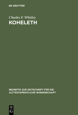Buch Koheleth Charles Francis Whitley