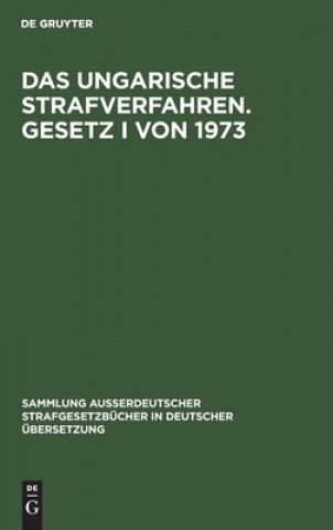 Könyv ungarische Strafverfahren. Gesetz I von 1973 Laszlo Pusztai