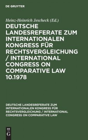 Könyv Deutsche Strafrechtliche Landesreferate Zum X. Internationalen Kongress Fur Rechtsvergleichung Budapest 1978 Heinz-Heinrich Jescheck