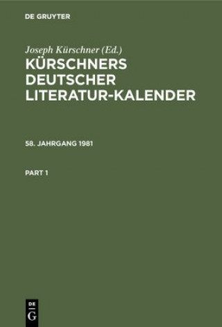 Książka Kurschners Deutscher Literatur-Kalender. 58. Jahrgang 1981 Werner Schuder