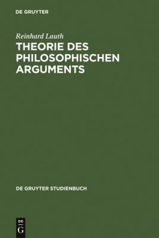 Kniha Theorie des philosophischen Arguments Reinhard Lauth