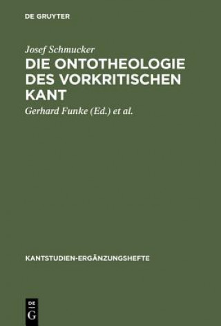 Carte Ontotheologie des vorkritischen Kant Josef Schmucker