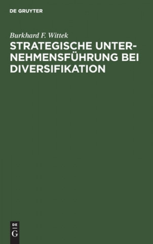 Книга Strategische Unternehmensfuhrung bei Diversifikation 