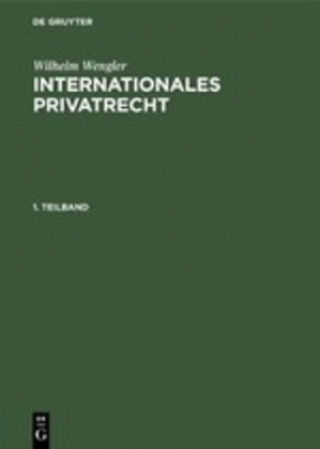Carte Internationales Privatrecht, 2 Teile Wilhelm Wengler