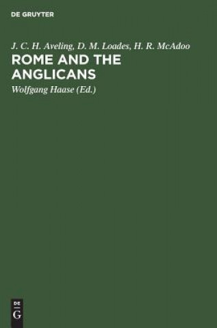 Carte Rome and the Anglicans J. C. H. Aveling
