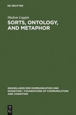 Kniha Sorts, Ontology, and Metaphor Shalom Lappin