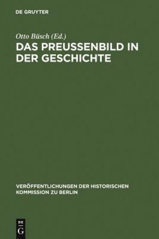 Kniha Preussenbild in der Geschichte Otto Büsch