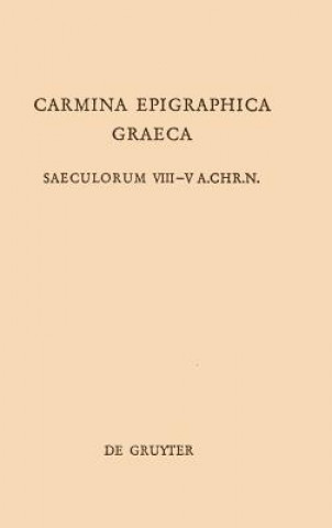 Libro Carmina Epigraphica Graeca Saeculorum VIII-V a. Chr. n Peter A. Hansen