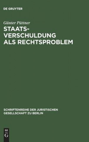 Książka Staatsverschuldung als Rechtsproblem Gunter Puttner