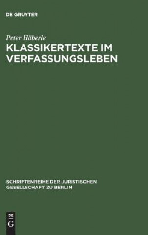 Knjiga Klassikertexte im Verfassungsleben Peter Haberle