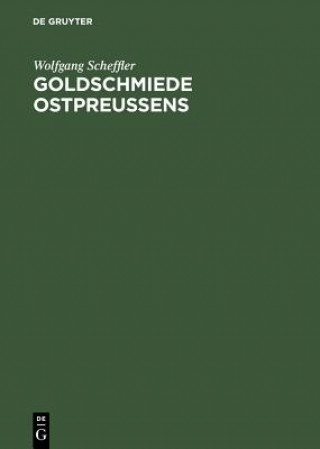 Carte Goldschmiede Ostpreussens Wolfgang Scheffler