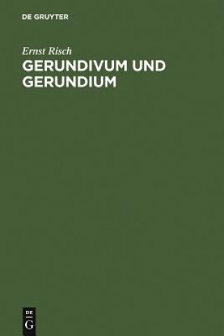 Knjiga Gerundivum und Gerundium Ernst Risch