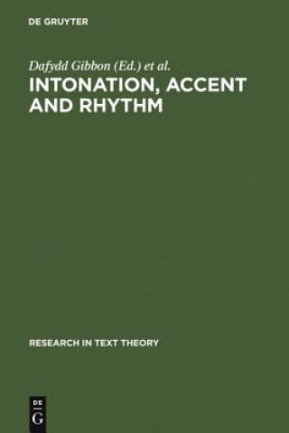 Knjiga Intonation, Accent and Rhythm Dafydd Gibbon