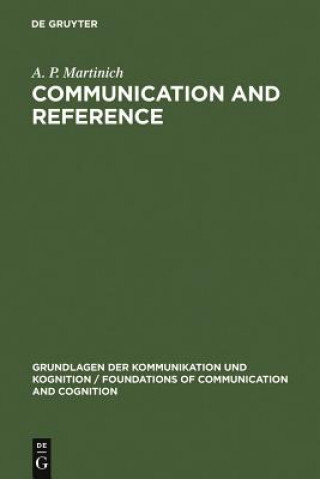 Knjiga Communication and Reference A. P. Martinich