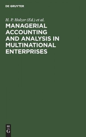 Carte Managerial Accounting and Analysis in Multinational Enterprises H. P. Holzer