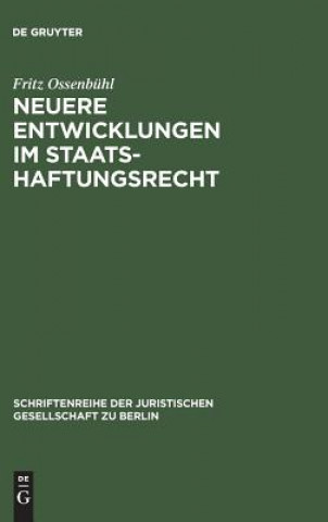 Książka Neuere Entwicklungen im Staatshaftungsrecht Fritz Ossenbuhl