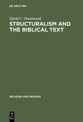 Knjiga Structuralism and the Biblical Text David C. Greenwood