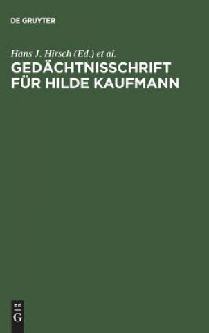 Kniha Gedachtnisschrift fur Hilde Kaufmann Hans J. Hirsch