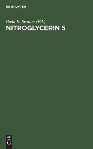 Kniha Nitroglycerin 5 Bodo E. Strauer
