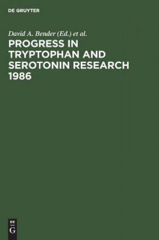 Kniha Progress in Tryptophan and Serotonin Research 1986 David A. Bender