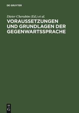 Książka Voraussetzungen Und Grundlagen Der Gegenwartssprache Dieter Cherubim