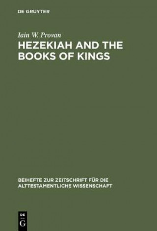 Kniha Hezekiah and the Books of Kings Iain W. Provan