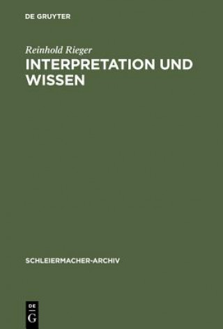 Könyv Interpretation und Wissen Reinhold Rieger
