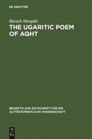 Kniha Ugaritic Poem of AQHT Baruch Margalit