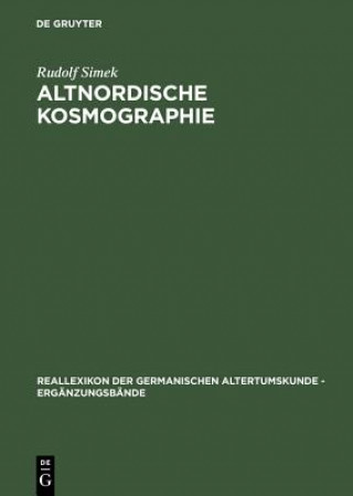 Kniha Altnordische Kosmographie Rudolf Simek