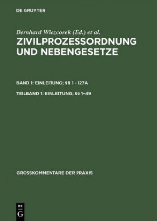 Carte Zivilprozessordnung und Nebengesetze, Teilband 1, Einleitung;  1-49 Lothar Gamp