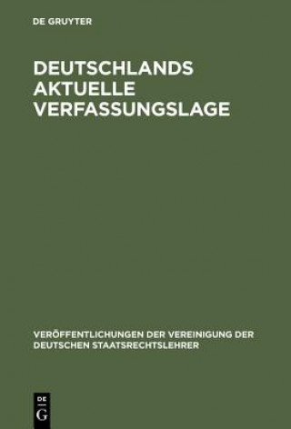 Kniha Deutschlands aktuelle Verfassungslage Jochen A. Frowein